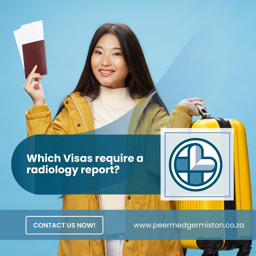 WHICH VISA REQUIRE A RADIOLOGY REPORT?